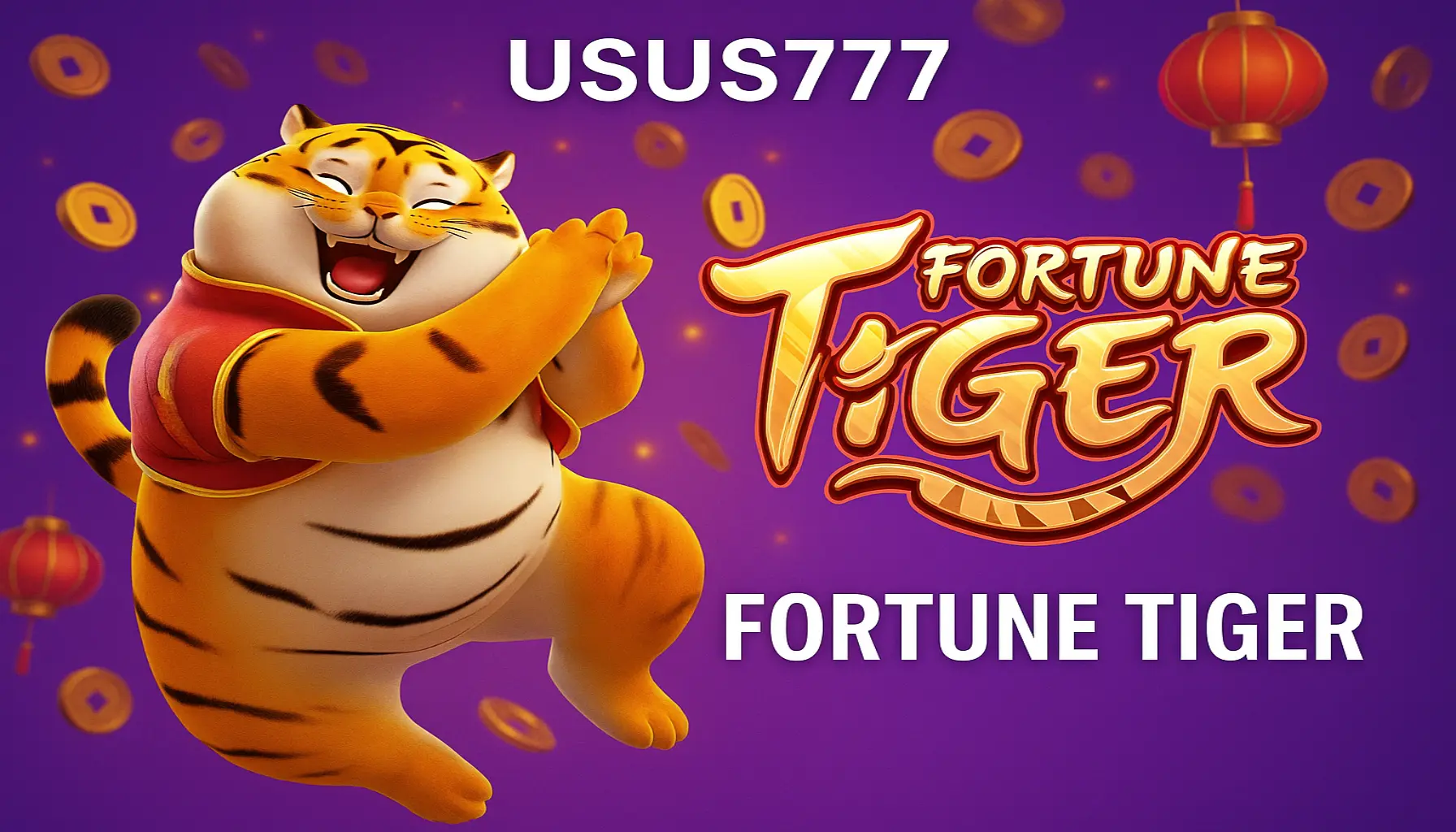 Fortune Tiger é um jogo imperdível no USUS777 Casino