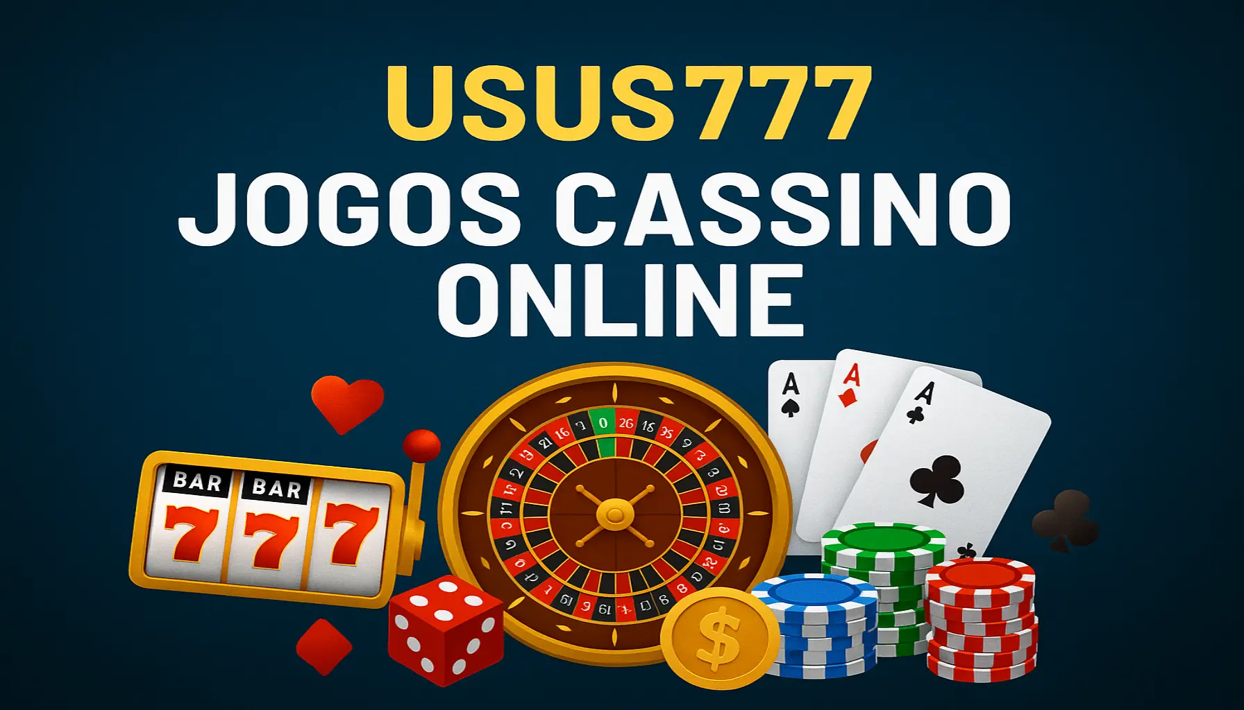 Jogos de cassino online USUS777